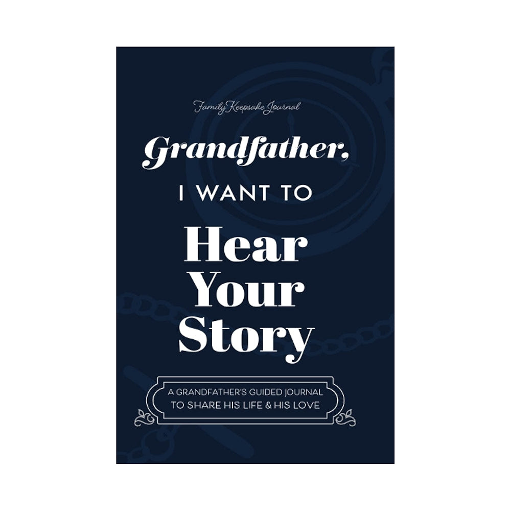 EchoBooks™: I Want to Hear Your Story GrandFather